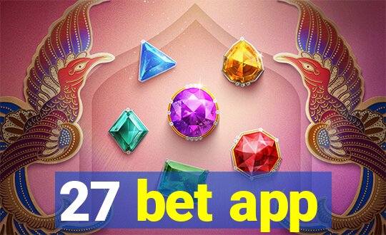 27 bet app